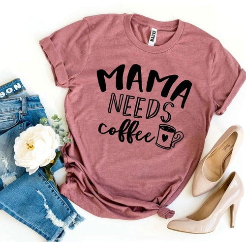 Mama's Coffee Break Tee
