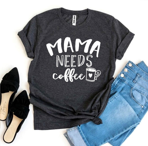 Mama's Coffee Break Tee